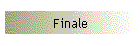 Finale